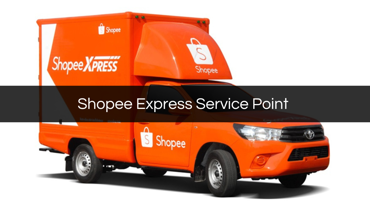 Shopee Express Service Point